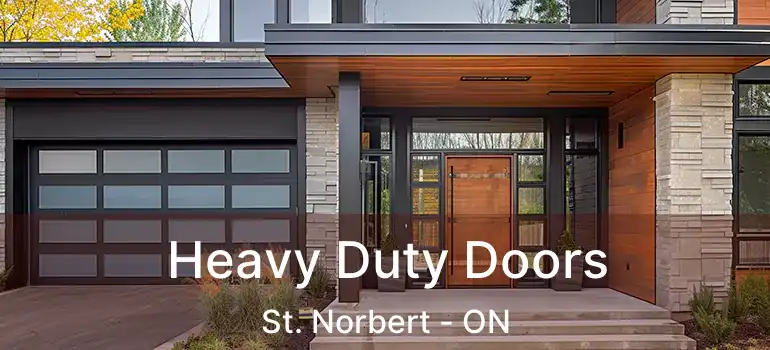  Heavy Duty Doors St. Norbert - ON