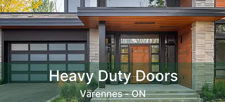  Heavy Duty Doors Varennes - ON