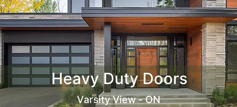  Heavy Duty Doors Varsity View - ON