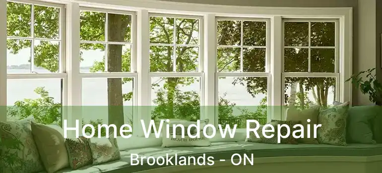  Home Window Repair Brooklands - ON