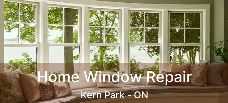  Home Window Repair Kern Park - ON