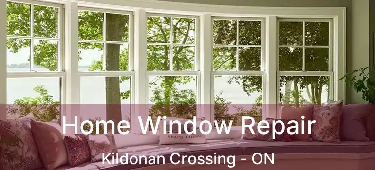 Home Window Repair Kildonan Crossing - ON