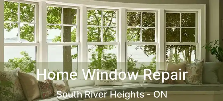  Home Window Repair South River Heights - ON