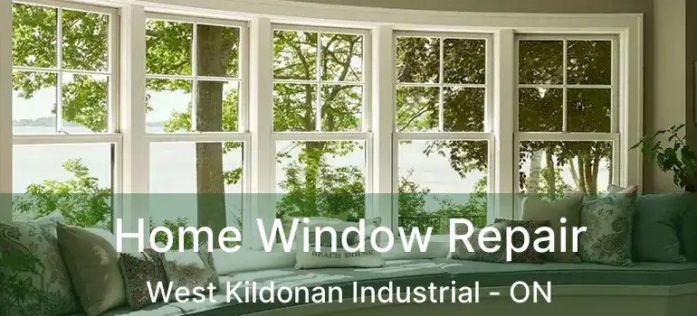 Home Window Repair West Kildonan Industrial - ON