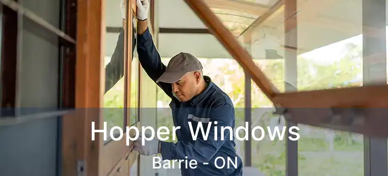  Hopper Windows Barrie - ON