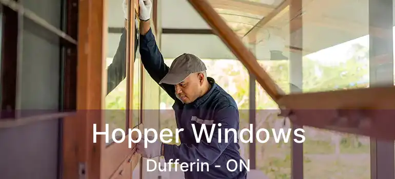  Hopper Windows Dufferin - ON