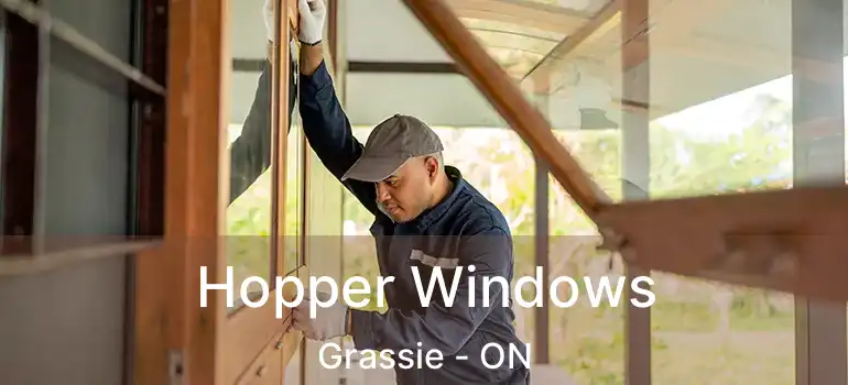  Hopper Windows Grassie - ON