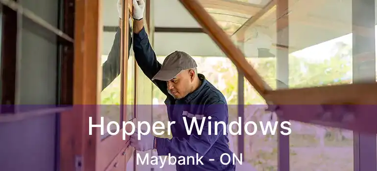  Hopper Windows Maybank - ON