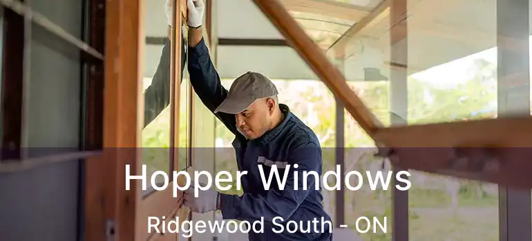  Hopper Windows Ridgewood South - ON