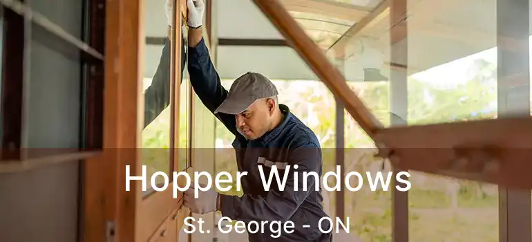  Hopper Windows St. George - ON
