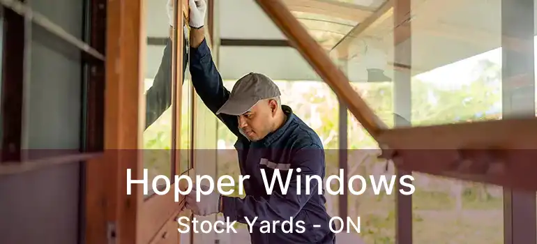  Hopper Windows Stock Yards - ON
