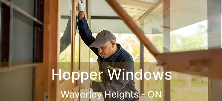  Hopper Windows Waverley Heights - ON