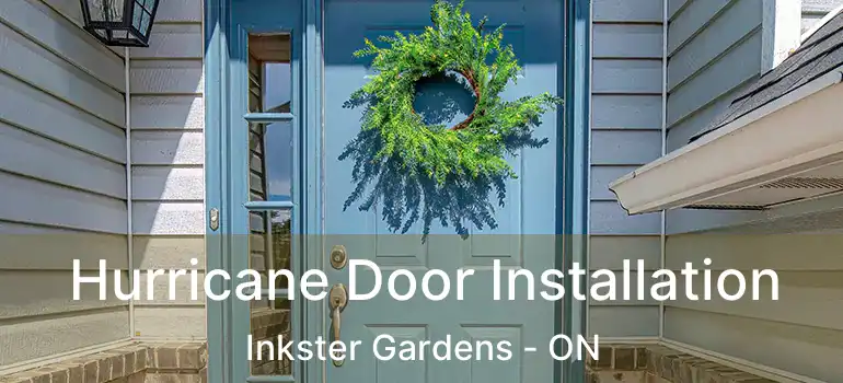 Hurricane Door Installation Inkster Gardens - ON