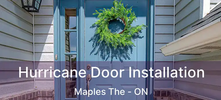  Hurricane Door Installation Maples The - ON