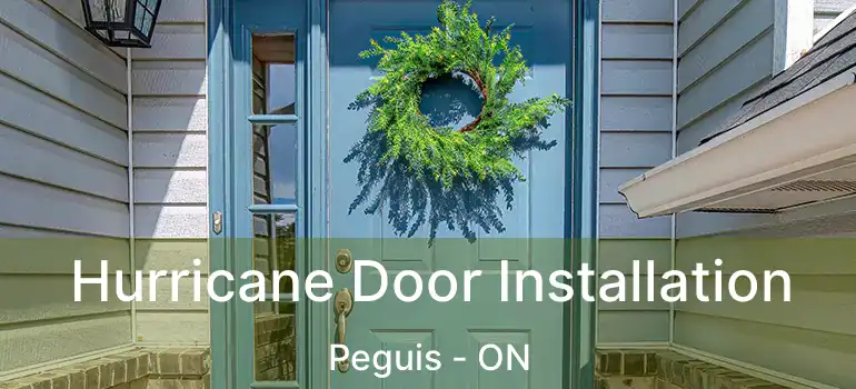  Hurricane Door Installation Peguis - ON