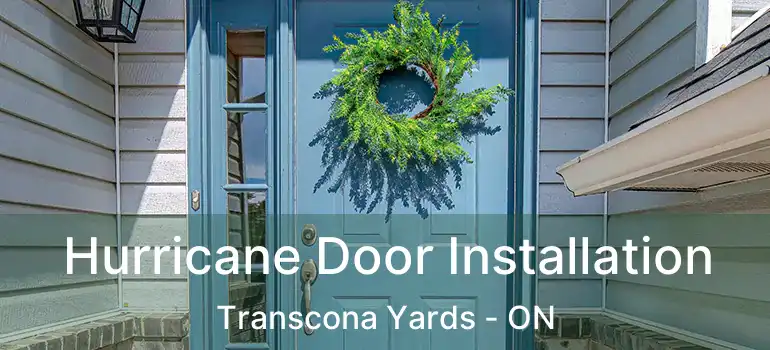 Hurricane Door Installation Transcona Yards - ON