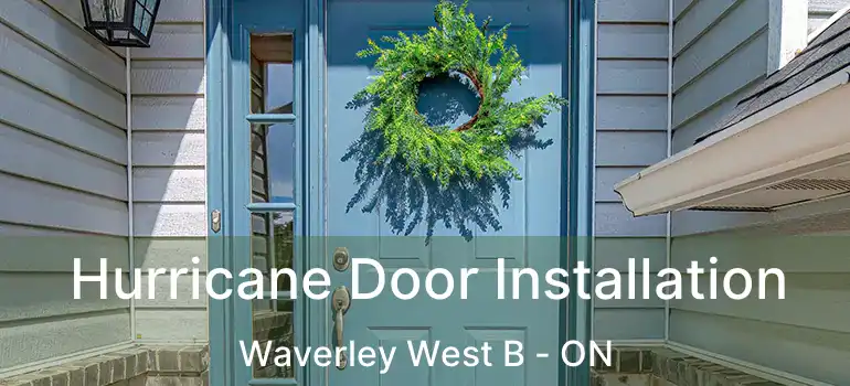  Hurricane Door Installation Waverley West B - ON
