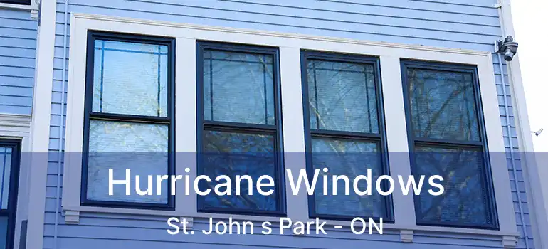  Hurricane Windows St. John s Park - ON
