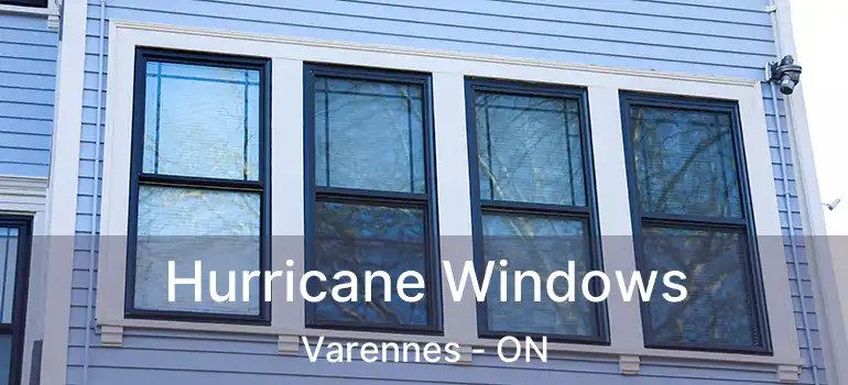  Hurricane Windows Varennes - ON