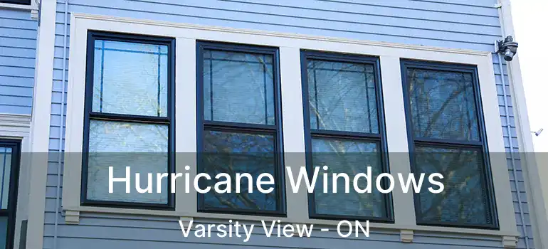  Hurricane Windows Varsity View - ON
