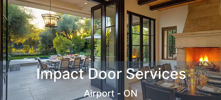  Impact Door Services Airport - ON