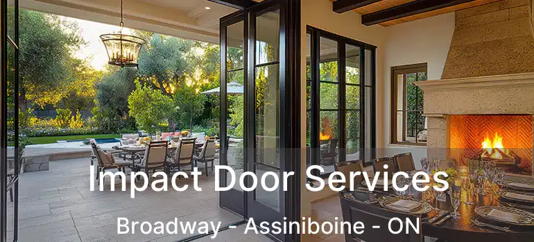  Impact Door Services Broadway - Assiniboine - ON