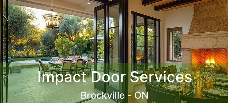  Impact Door Services Brockville - ON