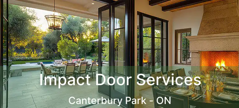  Impact Door Services Canterbury Park - ON