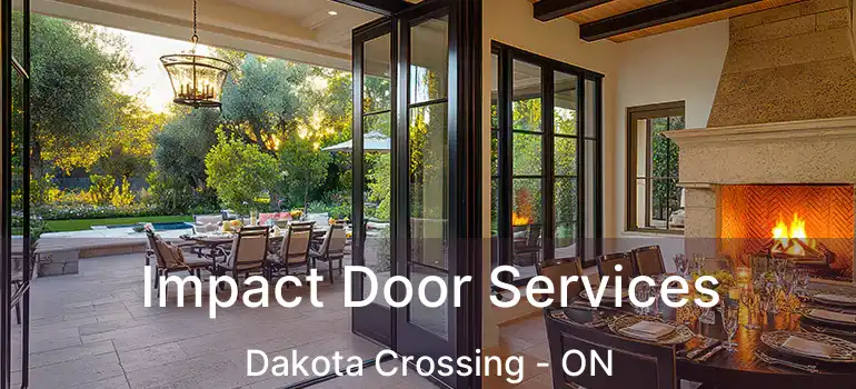  Impact Door Services Dakota Crossing - ON