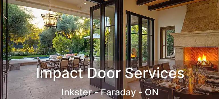  Impact Door Services Inkster - Faraday - ON