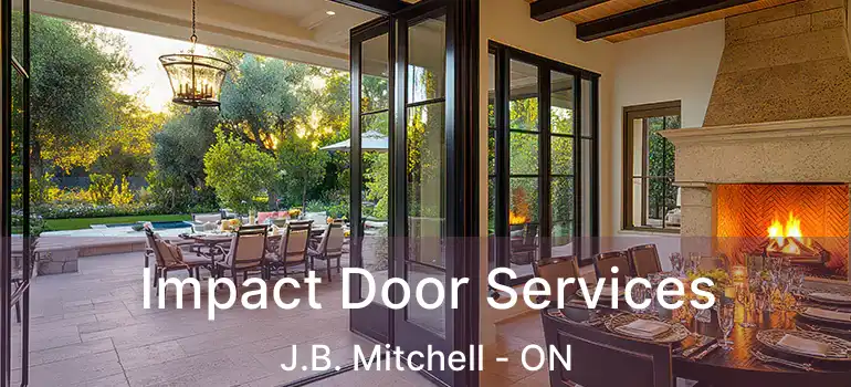  Impact Door Services J.B. Mitchell - ON