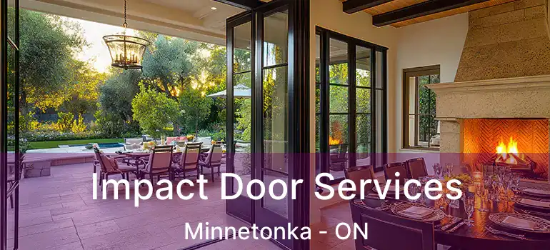  Impact Door Services Minnetonka - ON