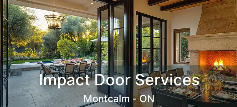  Impact Door Services Montcalm - ON