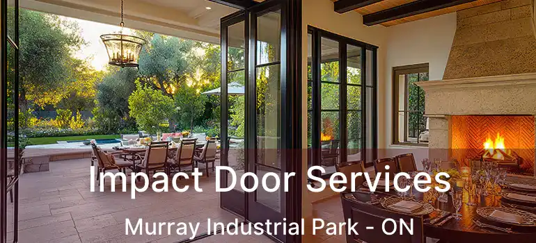  Impact Door Services Murray Industrial Park - ON