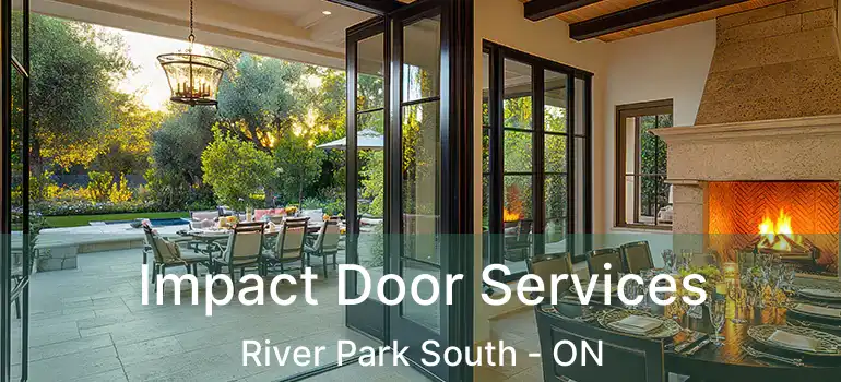  Impact Door Services River Park South - ON