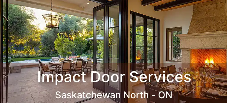  Impact Door Services Saskatchewan North - ON