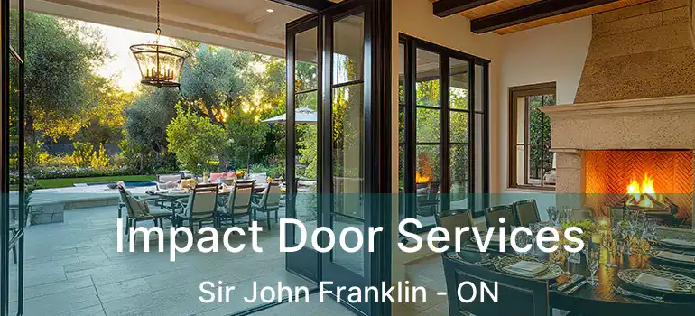  Impact Door Services Sir John Franklin - ON