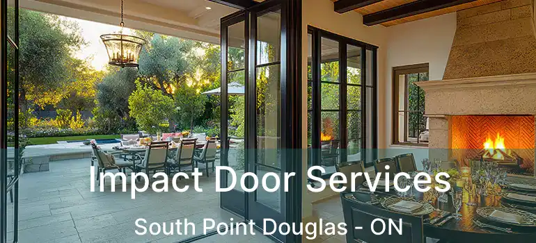  Impact Door Services South Point Douglas - ON