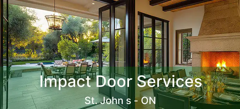  Impact Door Services St. John s - ON