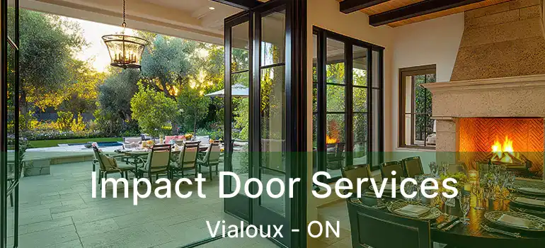  Impact Door Services Vialoux - ON
