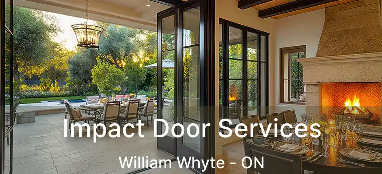  Impact Door Services William Whyte - ON