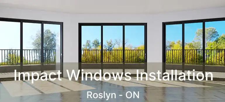  Impact Windows Installation Roslyn - ON