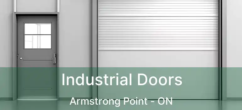  Industrial Doors Armstrong Point - ON