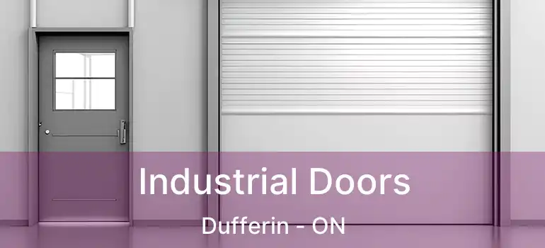  Industrial Doors Dufferin - ON