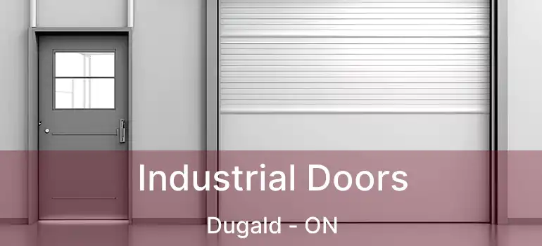  Industrial Doors Dugald - ON