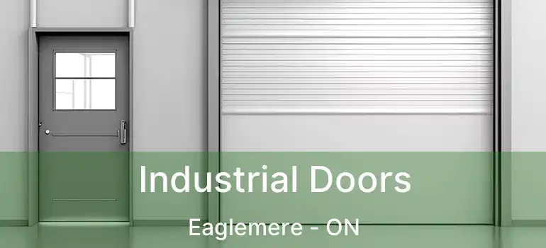  Industrial Doors Eaglemere - ON