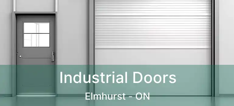  Industrial Doors Elmhurst - ON