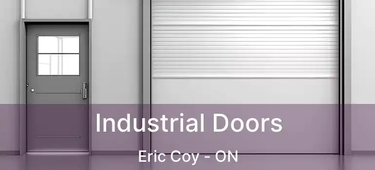  Industrial Doors Eric Coy - ON