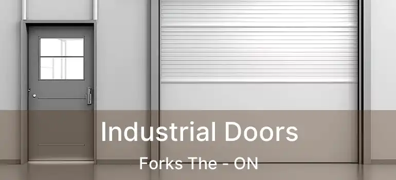  Industrial Doors Forks The - ON