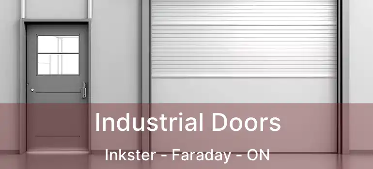  Industrial Doors Inkster - Faraday - ON